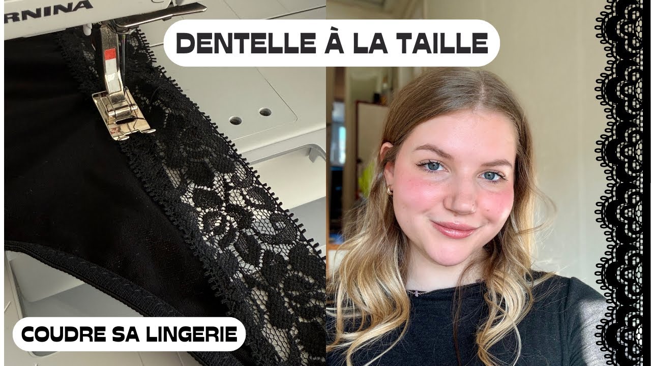 Apprends à coudre une culotte avec une ceinture en dentelle !✨