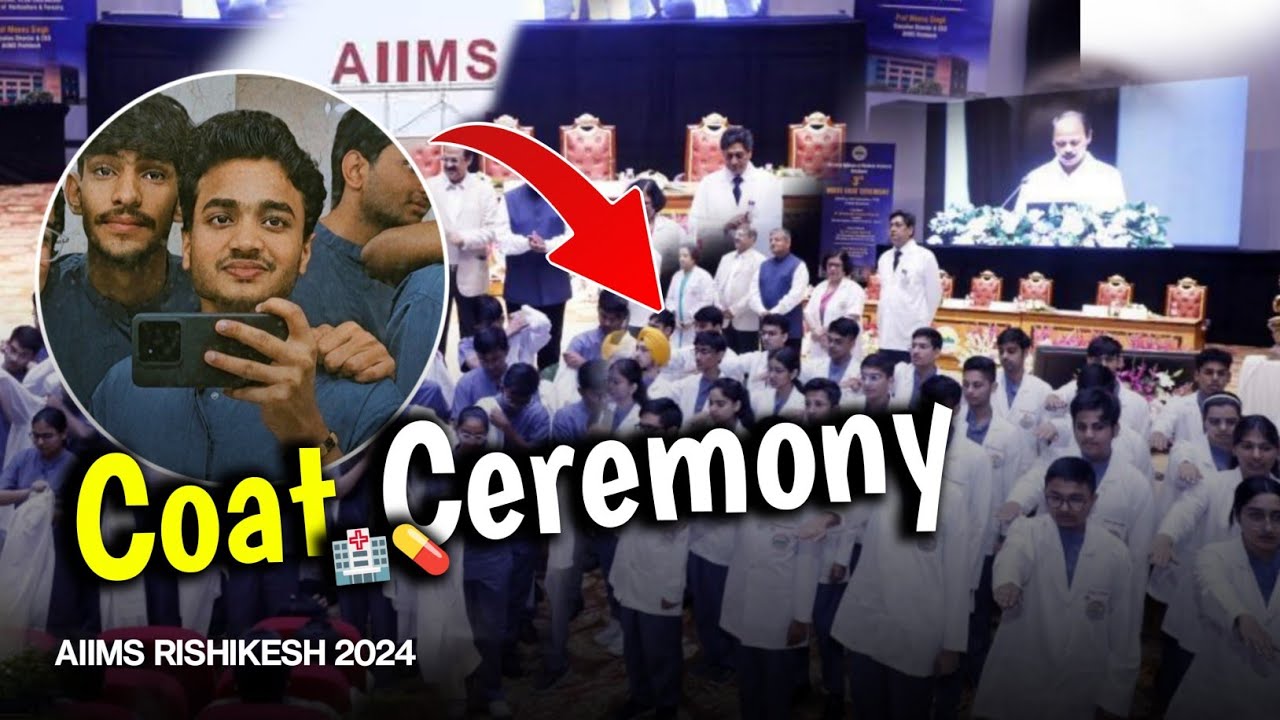 white coat ceremony AIIMS RISHIKESH batch2024 #aiimsrishikesh#whitecoatceremon#aiims#neet2025#neetpw