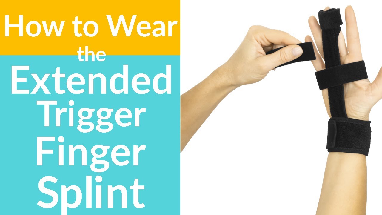How to Put on Extended Trigger Finger Splint -  SUP1071BLK