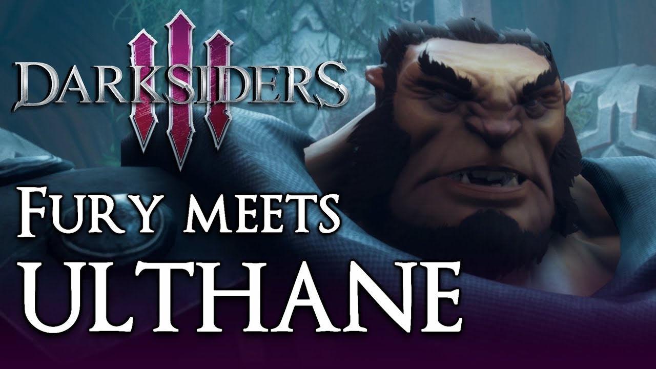 Darksiders 3 - Fury Meets ULTHANE...and Humans?!