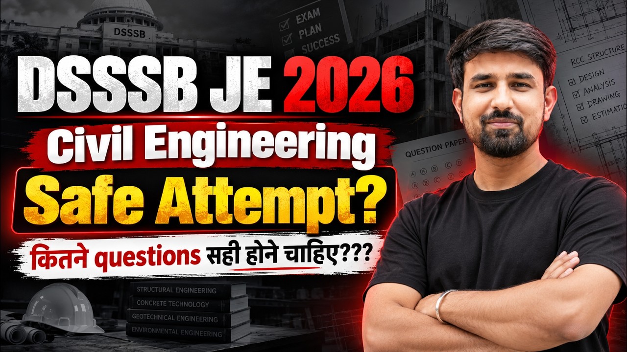 DSSSB JE Safe Attempt 2026 | कितने Questions सही होने चाहिए? | Expected Cut Off