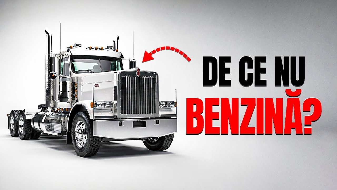 De Ce Camioanele Nu Folosesc NICIODATĂ Motoare Pe Benzină?