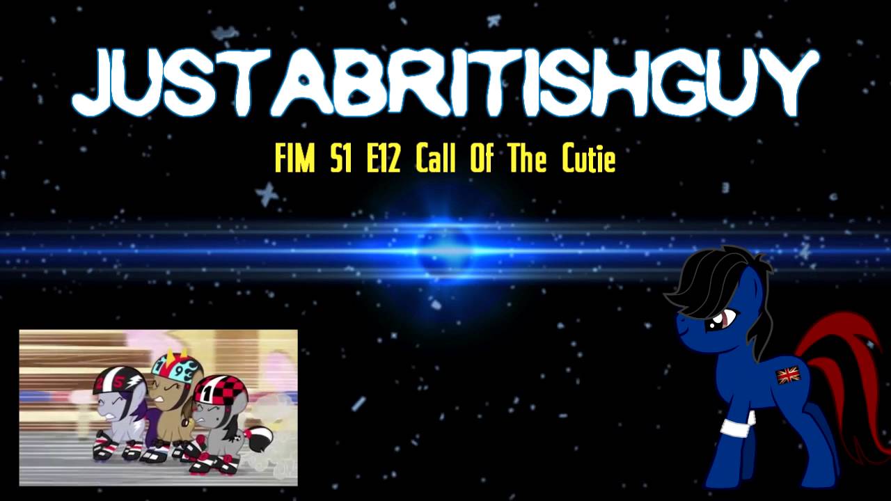 Blind Commentary - MLP:FiM - Season 1 Episode 12 - Call Of The Cutie