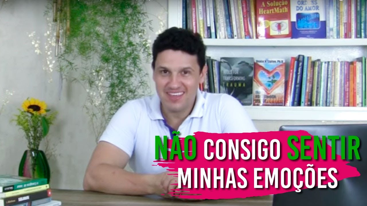 Não consigo sentir minhas emoções -  (DISSOCIAÇÃO)