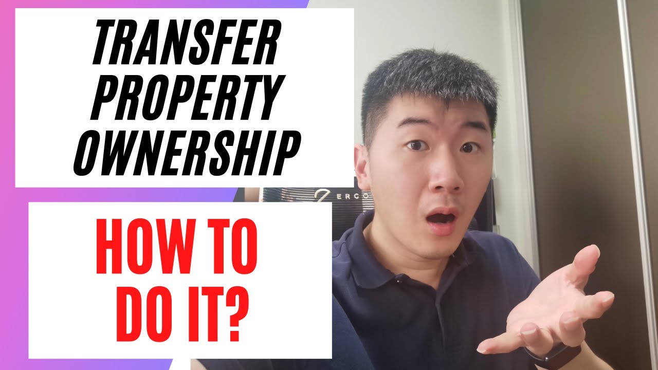 How to Transfer a Property From 2 Owners to 1 Owner In Singapore. Simplified Version!