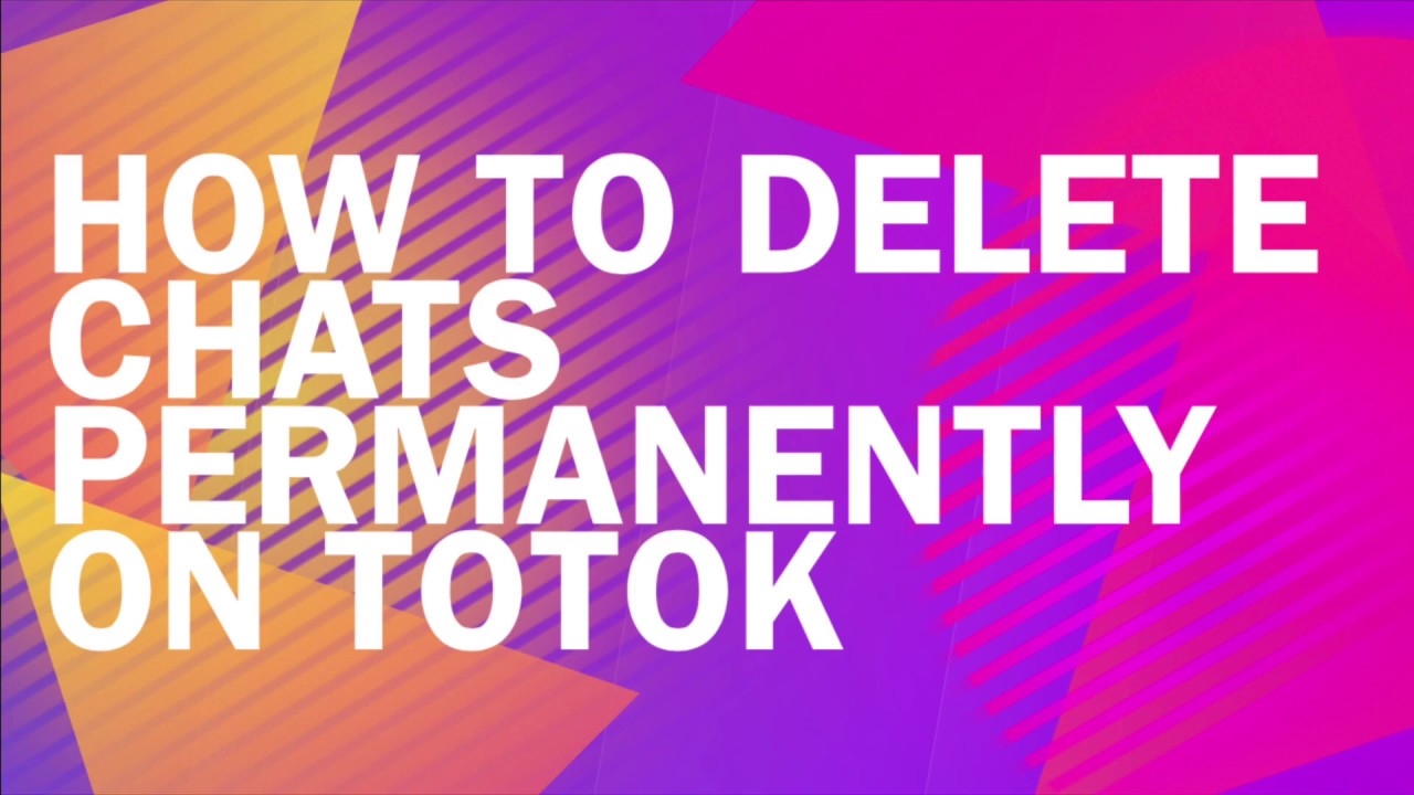 How to Delete Chats Permanently on ToTok