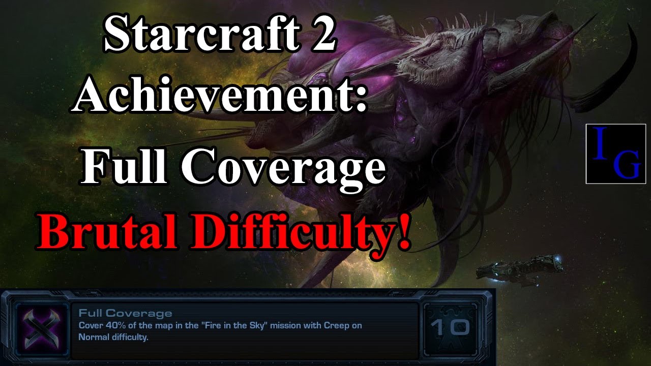 Full Coverage Achievement | BRUTAL Walkthrough Guide With Commentary Starcraft 2 Heart of the Swarm