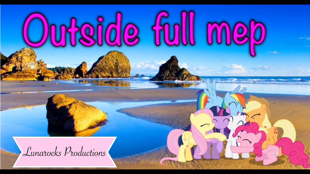 ~Outside~ FULL MLP MEP