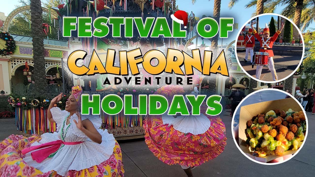 Disney's Festival of Holidays at California Adventure | Food and shows!
