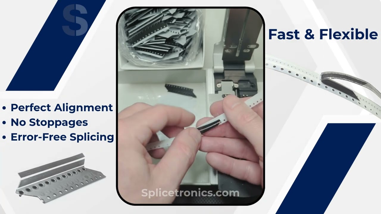 No Clips, No Stoppages, No Errors - Easy SMT Splicing in Seconds