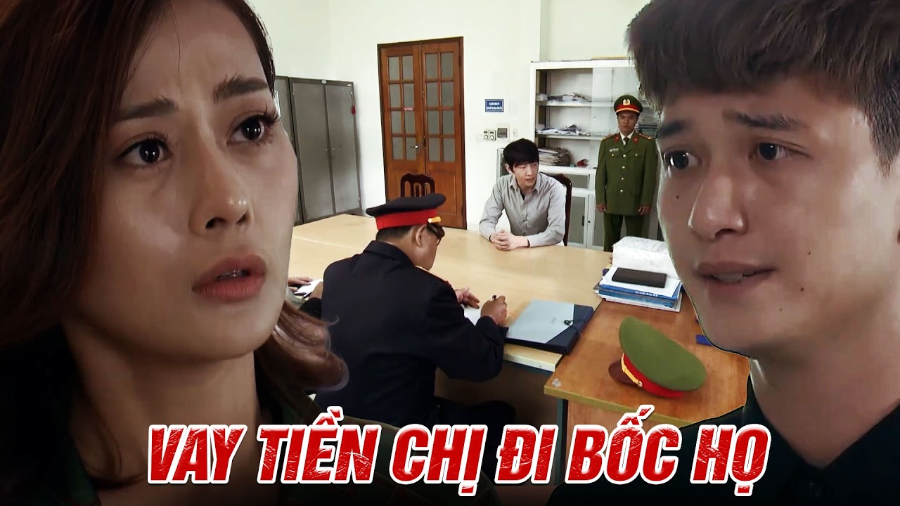 Em trai kênh kiệu vay tiền của chị Đại để đi nướng ĐỎ ĐEN kiếm chát | Lựa chọn số phận