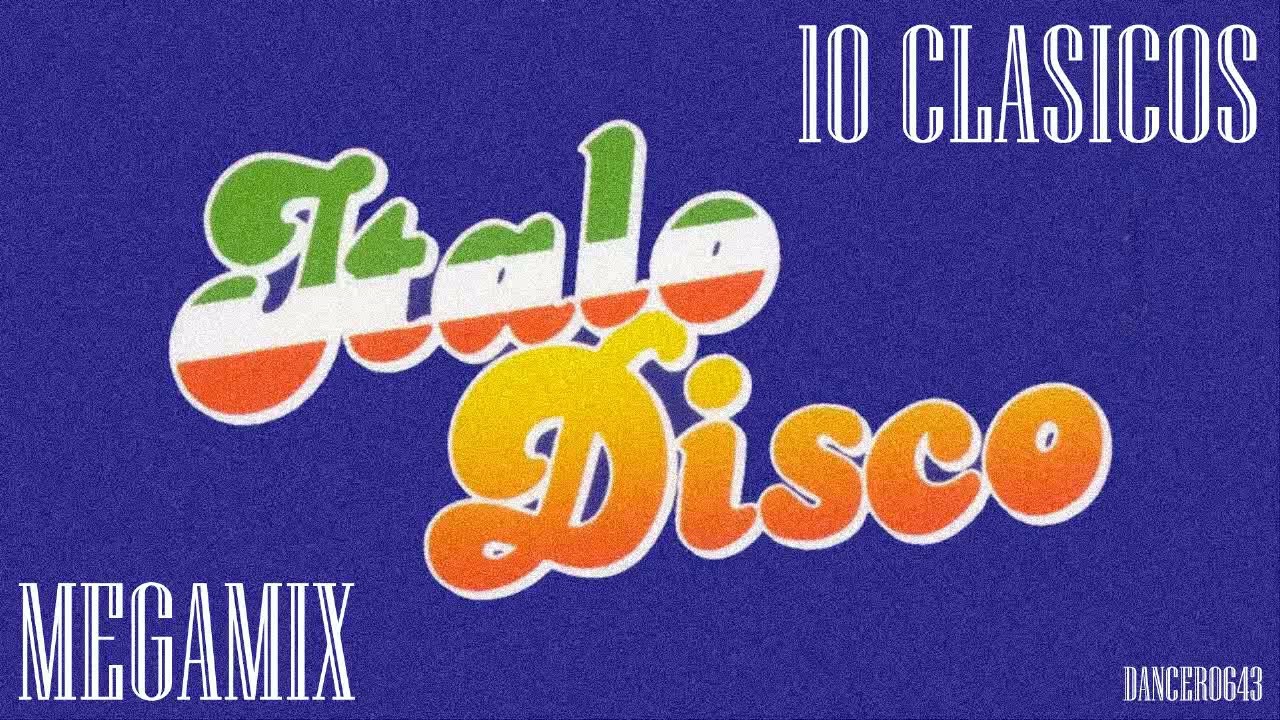 ItaloDisco MegaMix - 10 clásicos del género