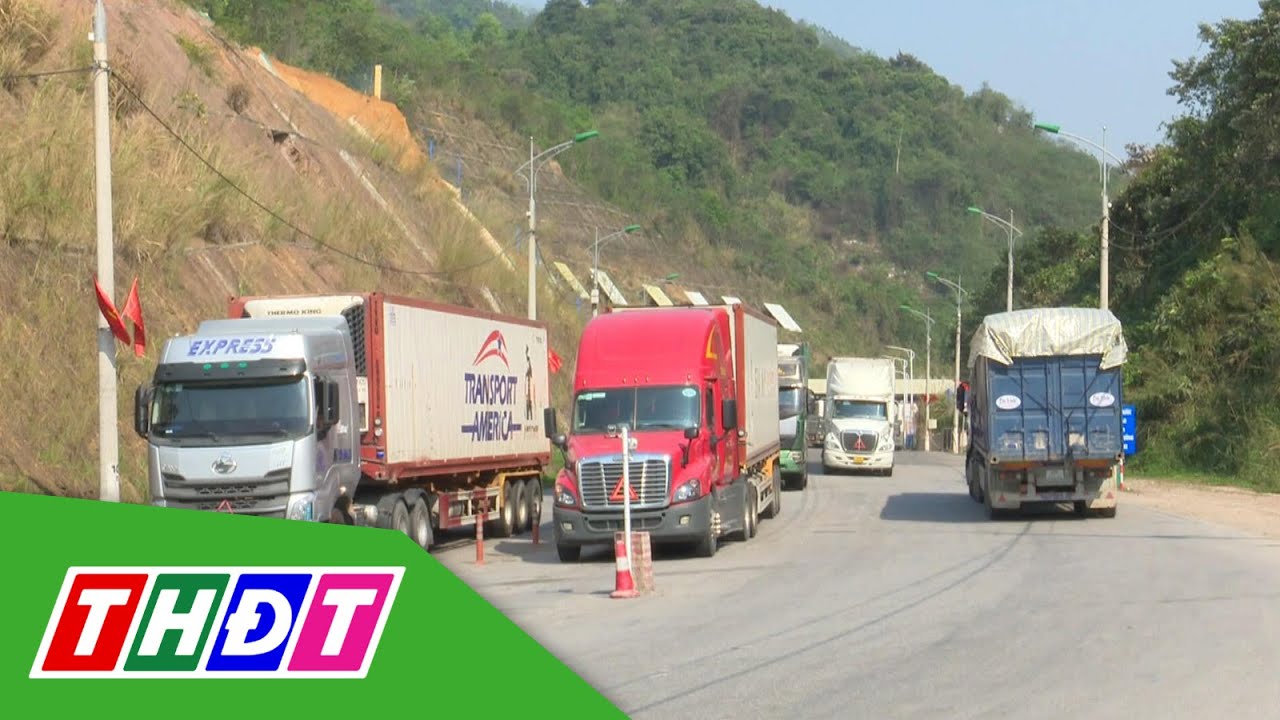 Xe chở hàng lên cửa khẩu Lạng Sơn tăng đột biến | THDT