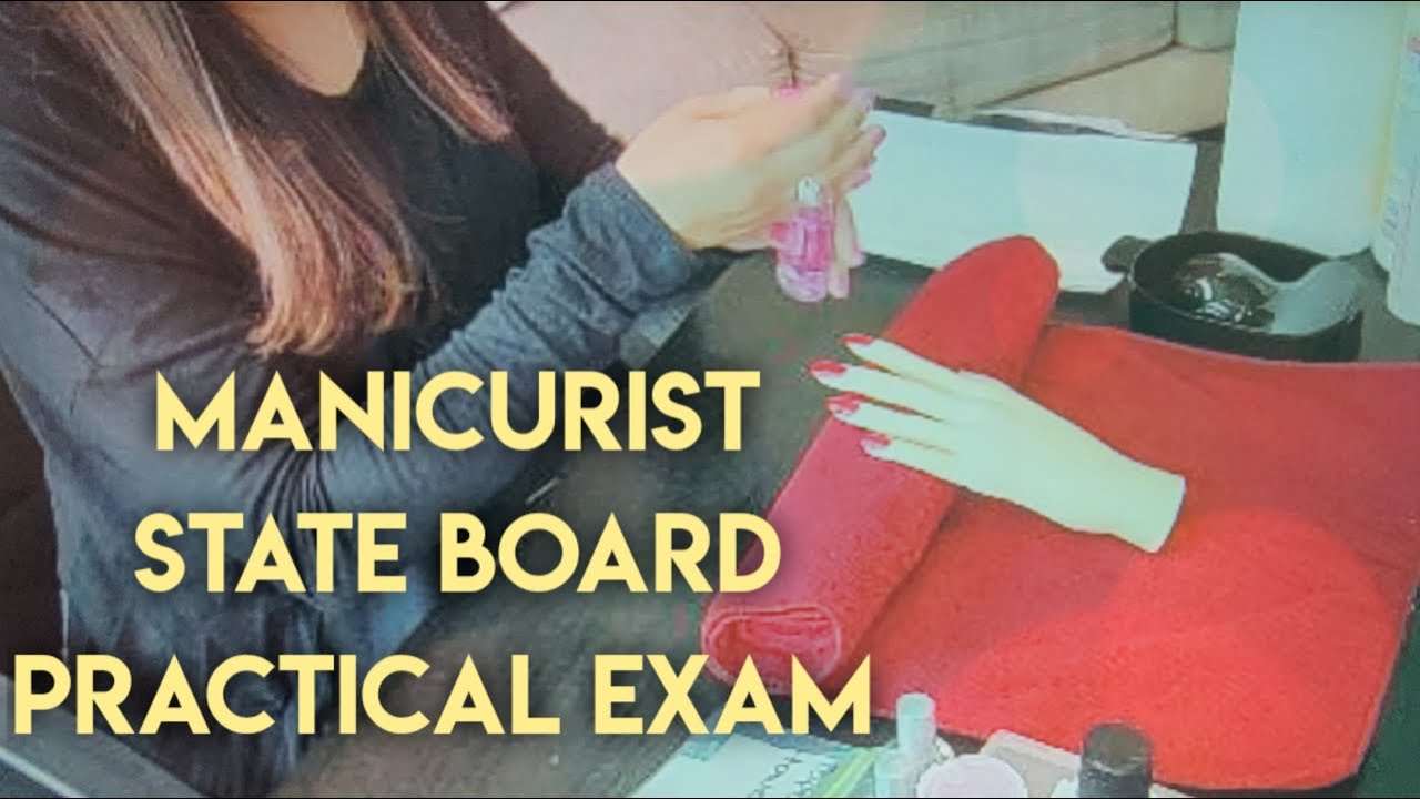 Manicurist State Board Practical Exam | Detailed and step by step | Tips to Pass Your Exam