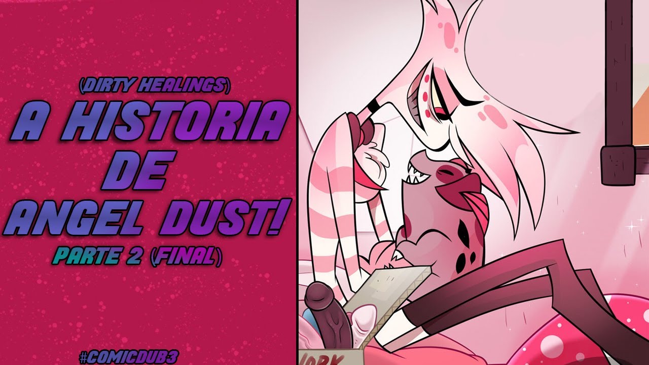 A HISTÓRIA DE ANGEL DUST! - Dirty Healings /Comic OFICIAL DUBLADA PTBR PT2 | (fandub) - #ComicDUBX3