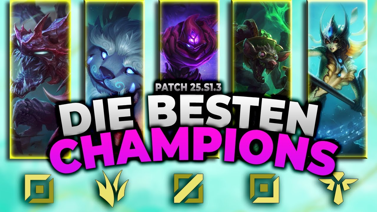Die BESTEN CHAMPIONS für jede Rolle - Patch 25.S1.3 | LoL Tipps