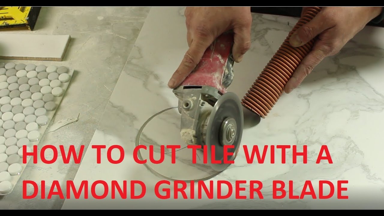 How to Cut Tile With a Grinder Professionally