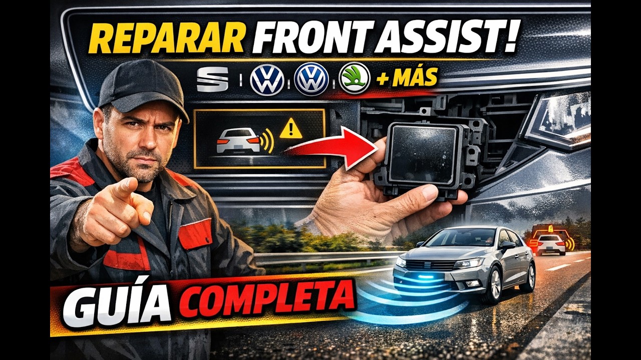 Cómo reparar el sistema FRONT ASSIST en Seat, Volkswagen, Skoda y otros vehículos: guía completa