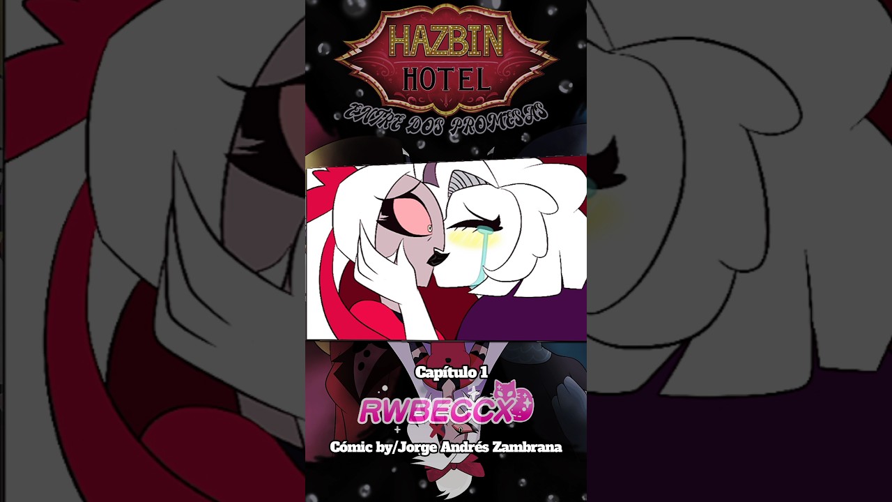 ENTRE DOS PROMESAS | HAZBIN HOTEL | CÓMIC | CAPÍTULO #1
