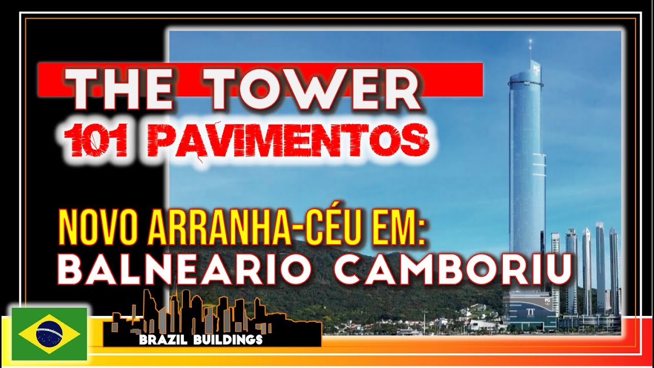 Projeto The Tower | Balneário Camboriú - SC