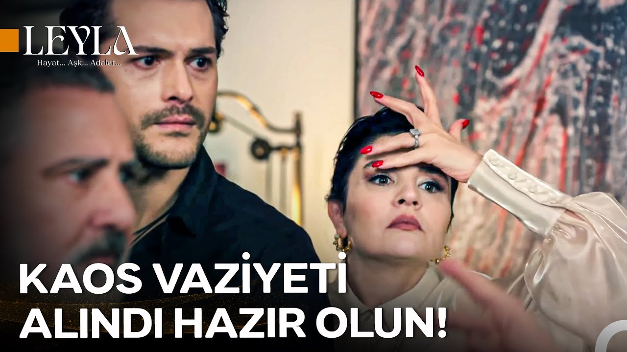 Gün Geçmiyor Ki Bu Evde Olay Çıkmasın - Leyla: Hayat...Aşk...Adalet...