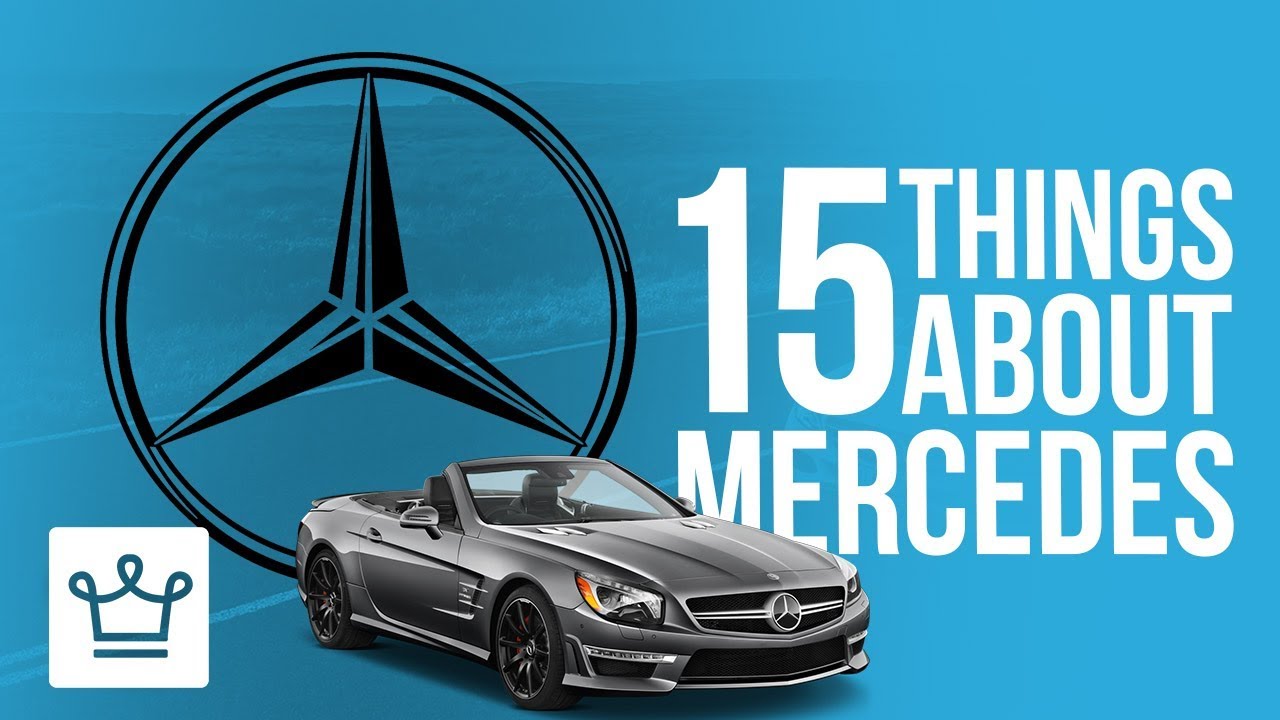 15 Things You Didn't Know About MERCEDES-BENZ