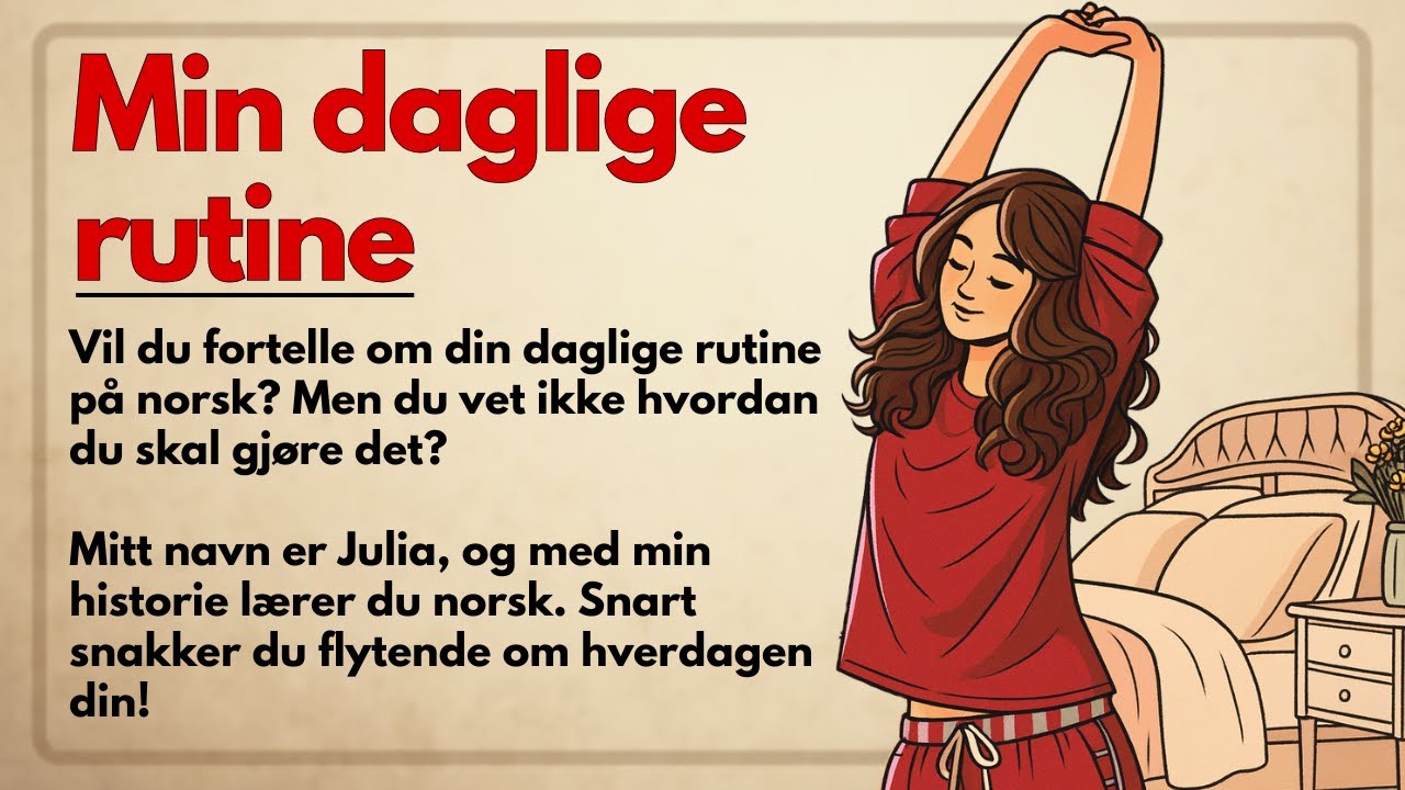 Мой повседневный образ жизни на норвежском языке | Учите норвежский по историям (A1–A2)