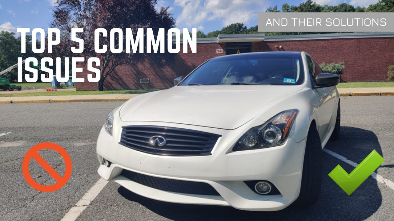 5 Common Issues (G37/370z) - **WATCH THIS BEFORE BUYING!