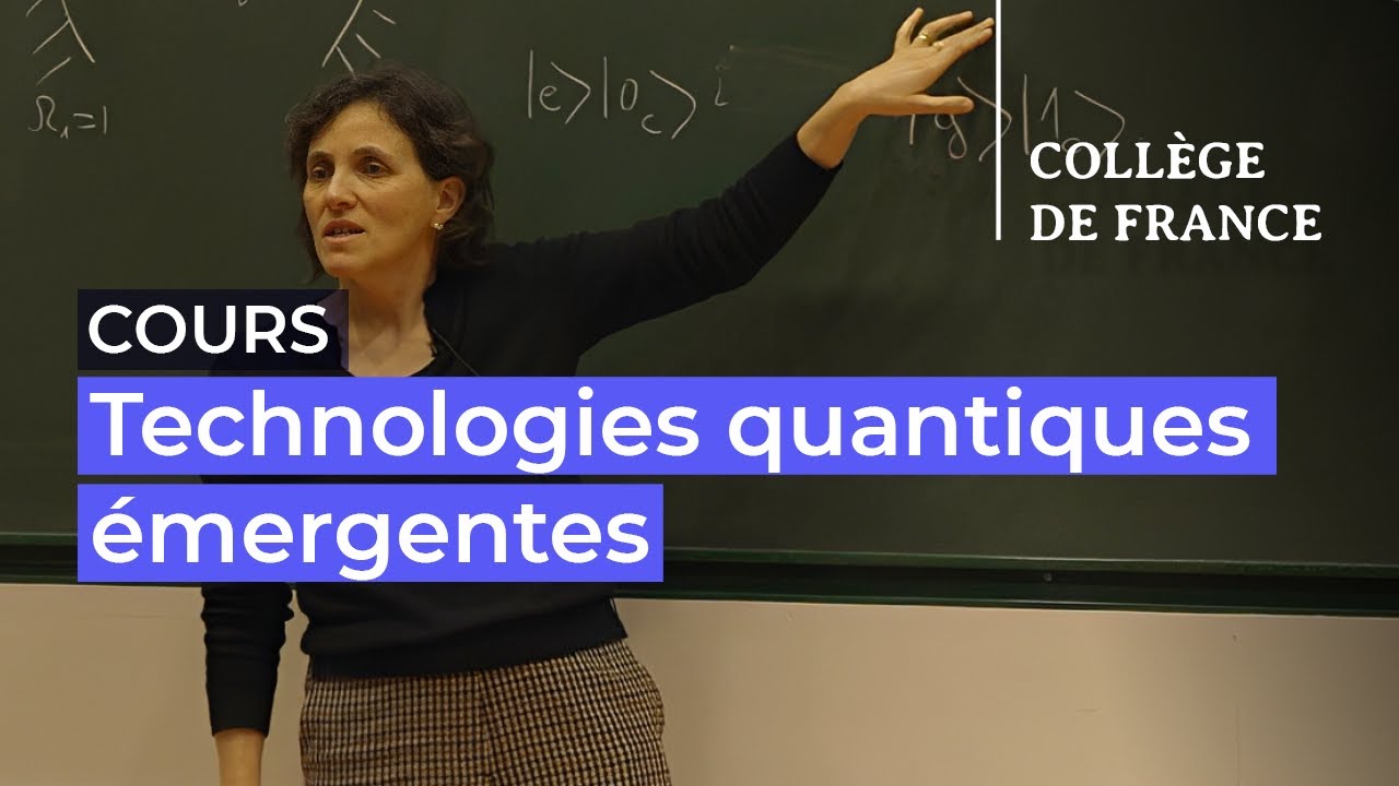 Technologies quantiques émergentes (7) - Pascale Senellart (2025-2026)