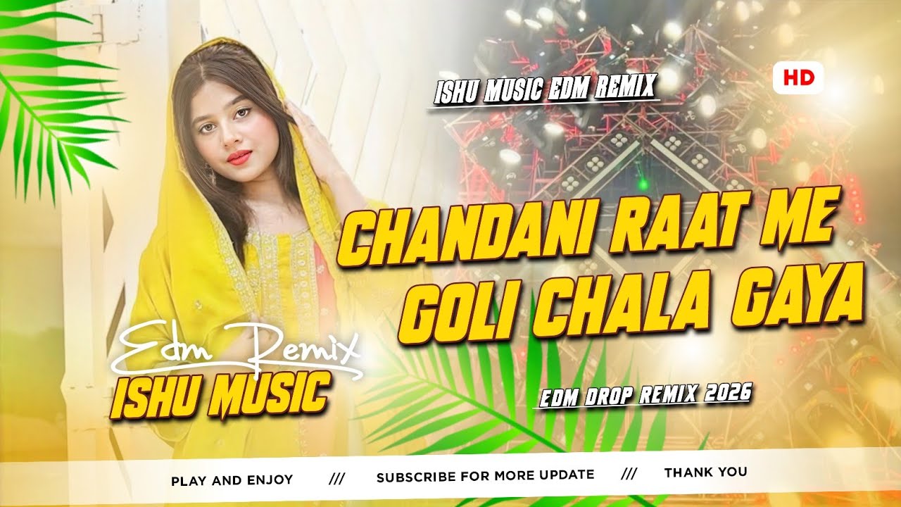 CHANDANI RAAT ME GOLI CHALA GAYA | EDM REMIX | INSTA VIRAL HINDI SONG FULL VIBRATION MIX BY ISHU