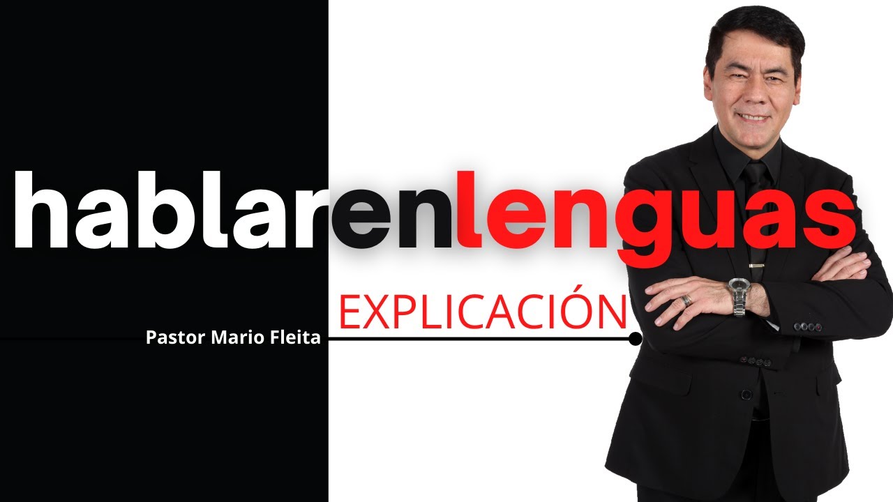 Hablar en lenguas, orar en lenguas y el don de lenguas ¿Qué dice la Biblia? - #PastorMarioFleita