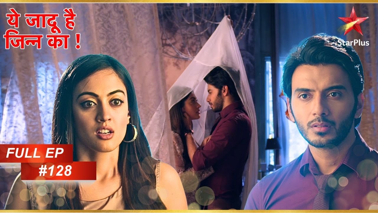 Aman-Roshni की special night! | Full Episode: 128 | Yehh Jadu Hai Jinn Ka