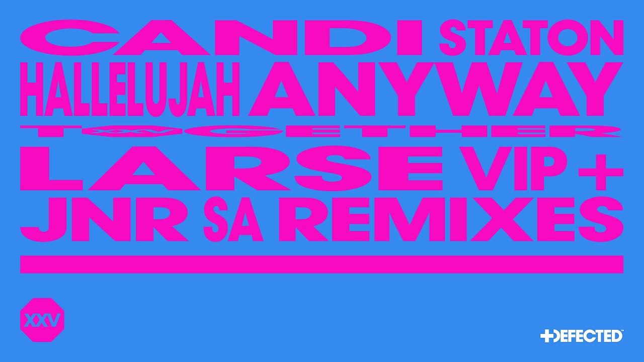 Candi Staton - Hallelujah Anyway (Larse VIP)