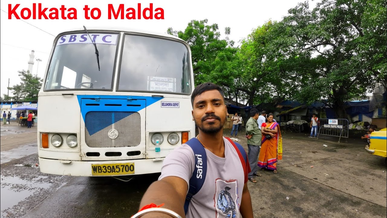 Kolkata To Malda By (west bengal) government Bus Only-260₹💯❤😃