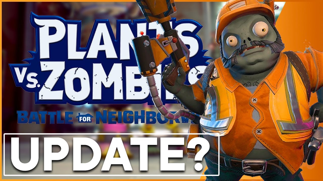 Will Plants Vs. Zombies: Battle For Neighborville Receive A Mini Update? PvZ: BFN Discussion