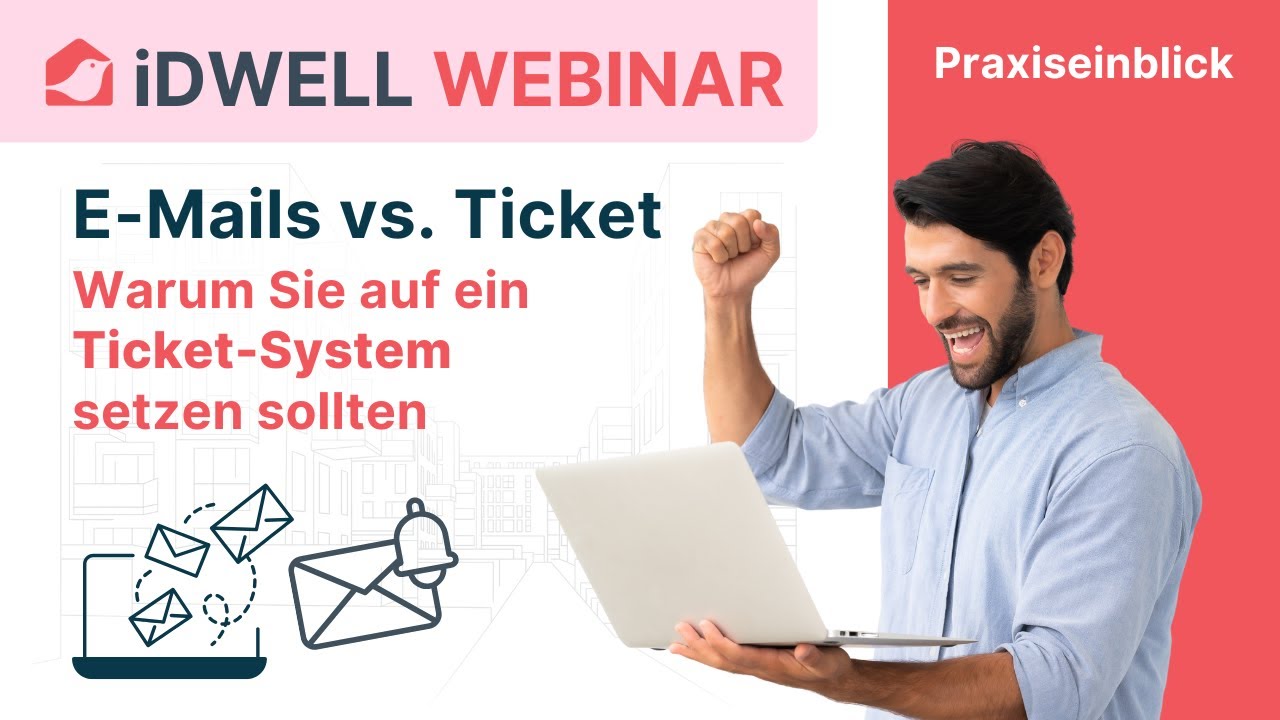 E-Mail vs. Ticket - warum Hausverwaltungen der Zukunft auf ein Ticket-System setzen sollten