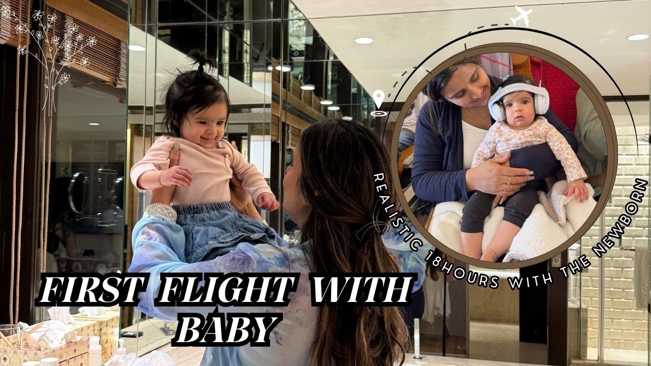 First time flying with Infant | Travel tips & tricks | Our Canada to India Travel experience |