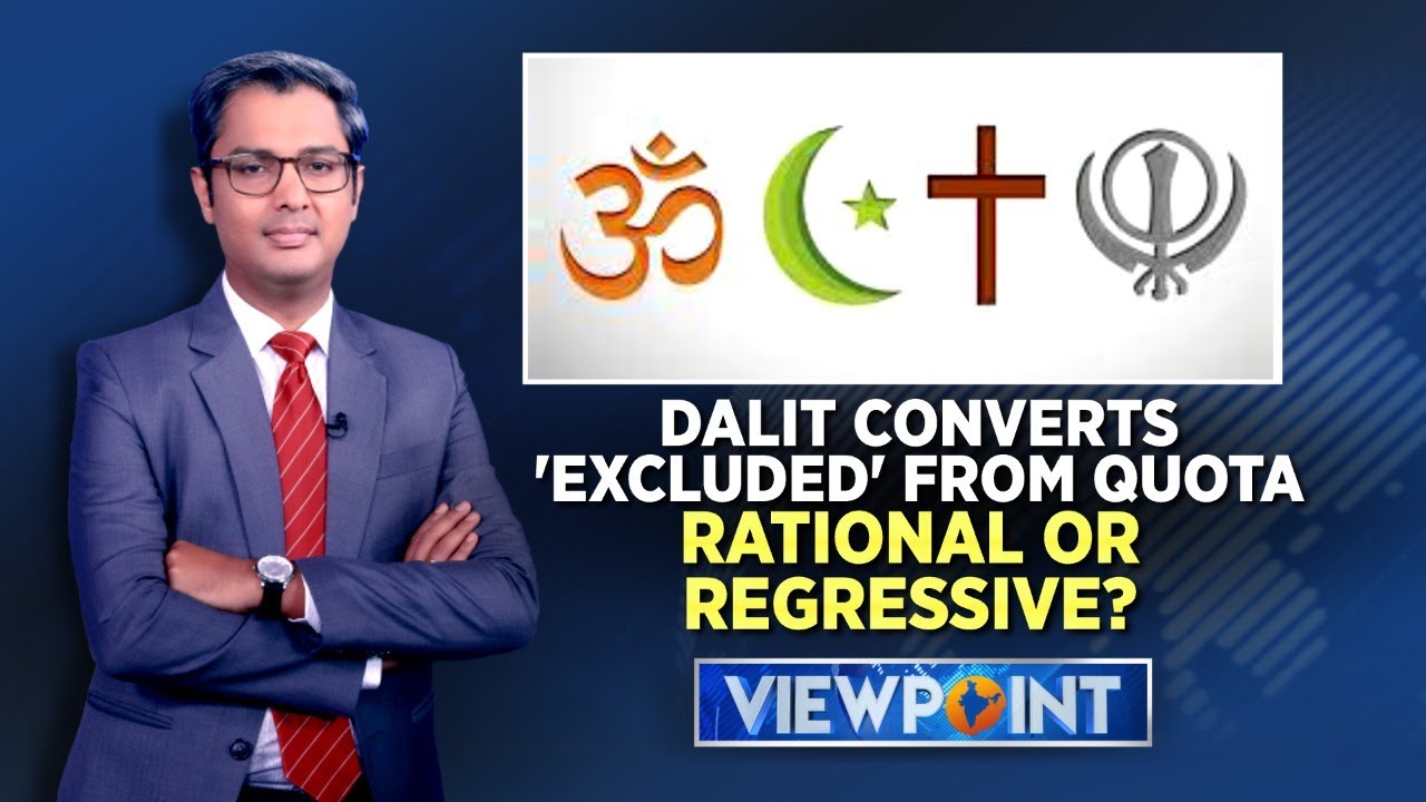 Dalit Conversion Row | Dalit Converts 'Excluded' From Quota | Rational Or Regressive? | English News