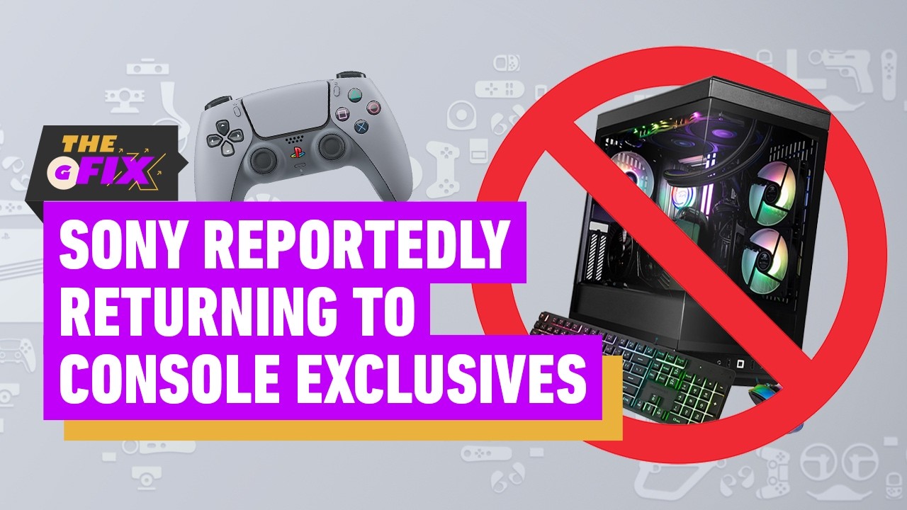 Sony Has Reportedly Returned to Console Exclusivity - IGN Daily Fix