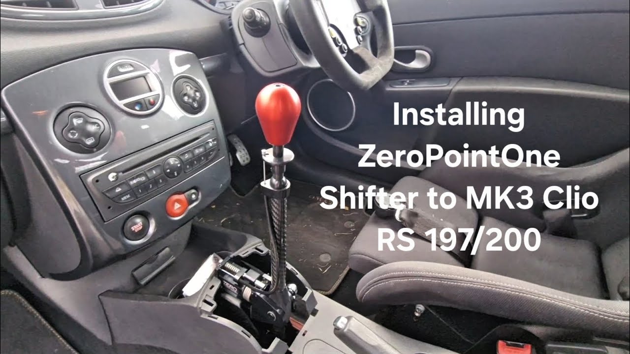 ZeroPointOne Shifter Install MK3 Clio RS197/200