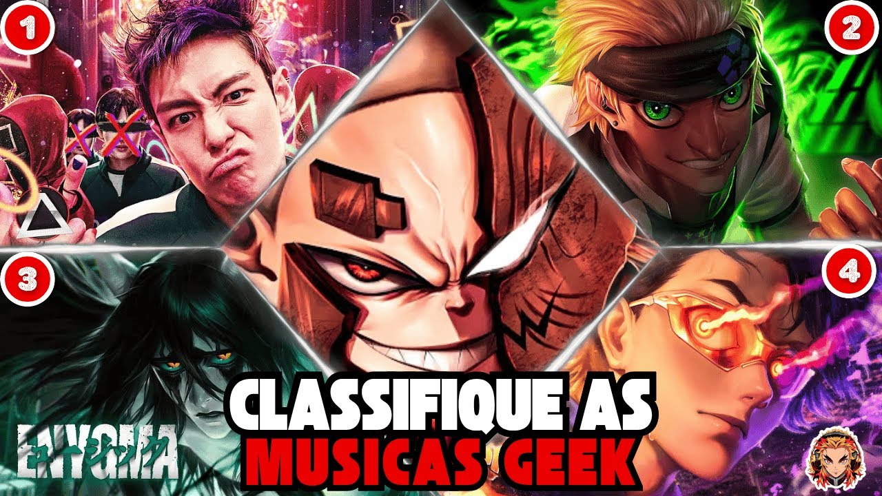 CLASSIFIQUE AS MÚSICAS GEEK...Mas Sem Saber Qual é a Próxima  - 18🔥🔥
