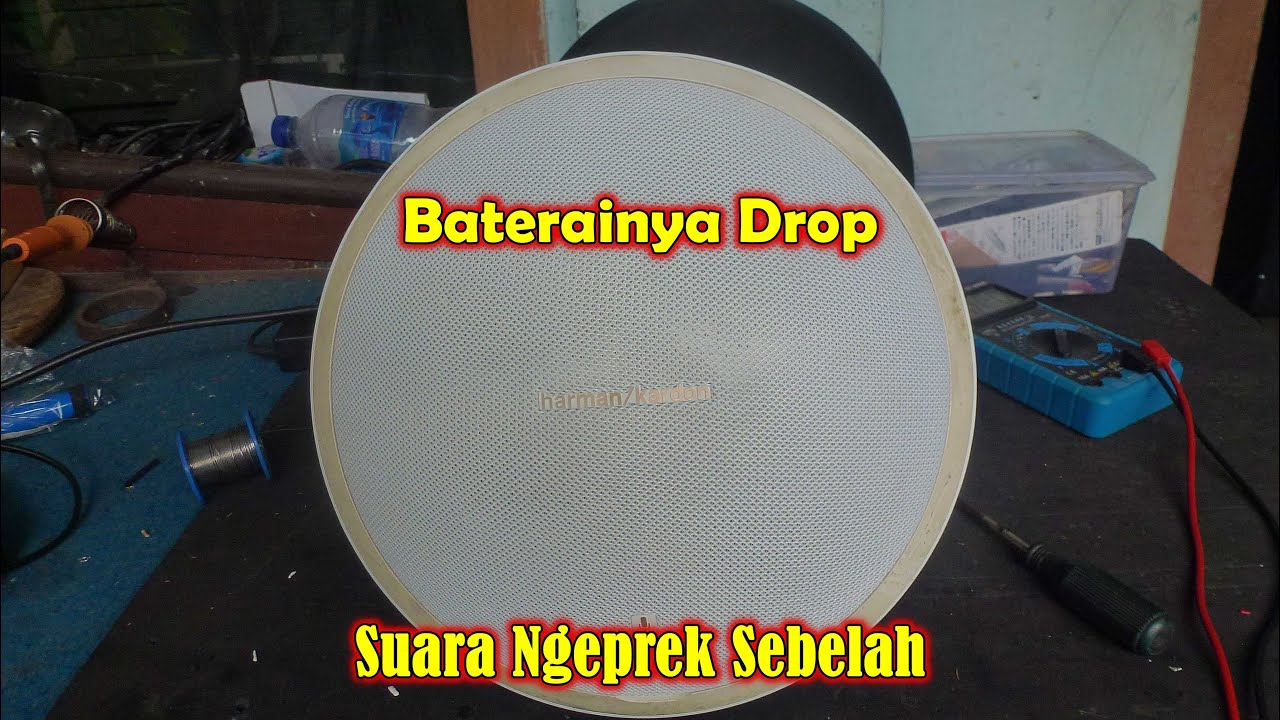 Harman Kardon Onyx Studio 2  Rusak Suara Ngeprek - Baterai Drop