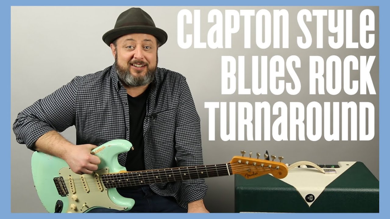 Eric Clapton Style Blues Turnaround - Blues Guitar Lessons