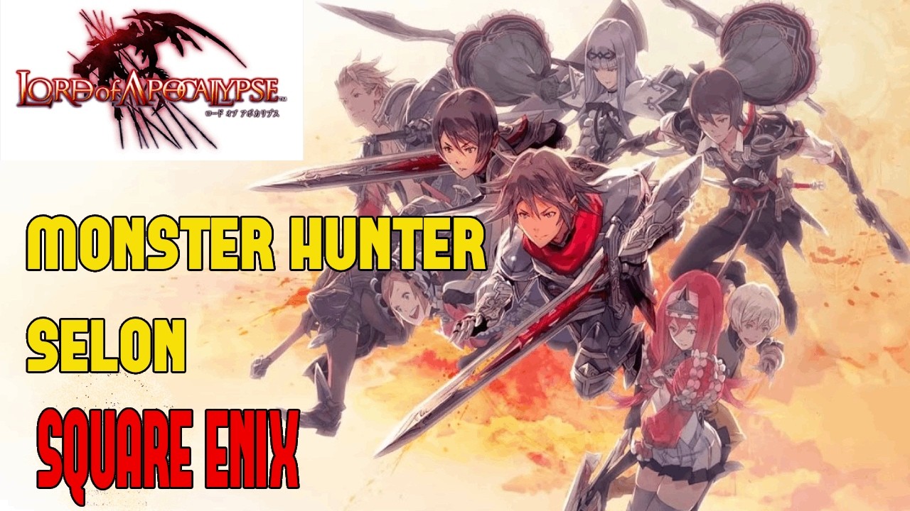 J’ai testé le Monster Hunter de Square Enix (Lord of Apocalypse)