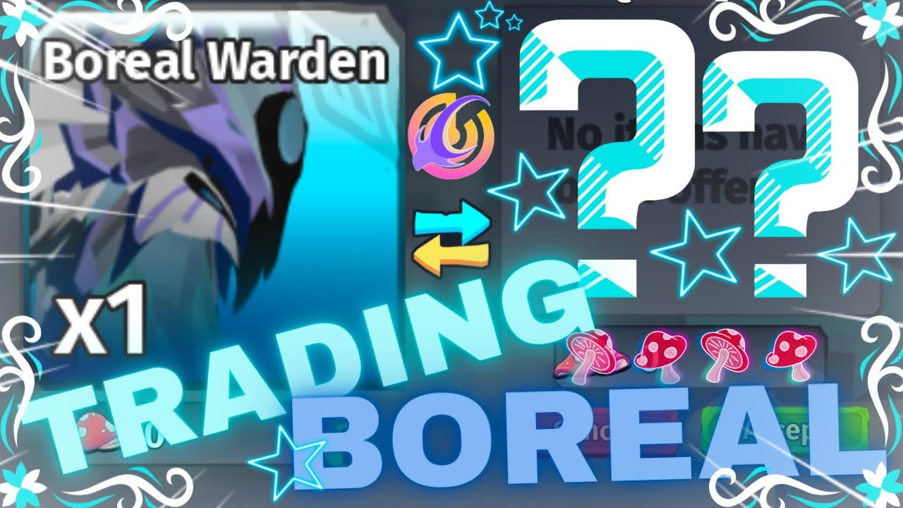 Trading/Trade and view BOREAL WARDEN offers | Creatures of Sonaria