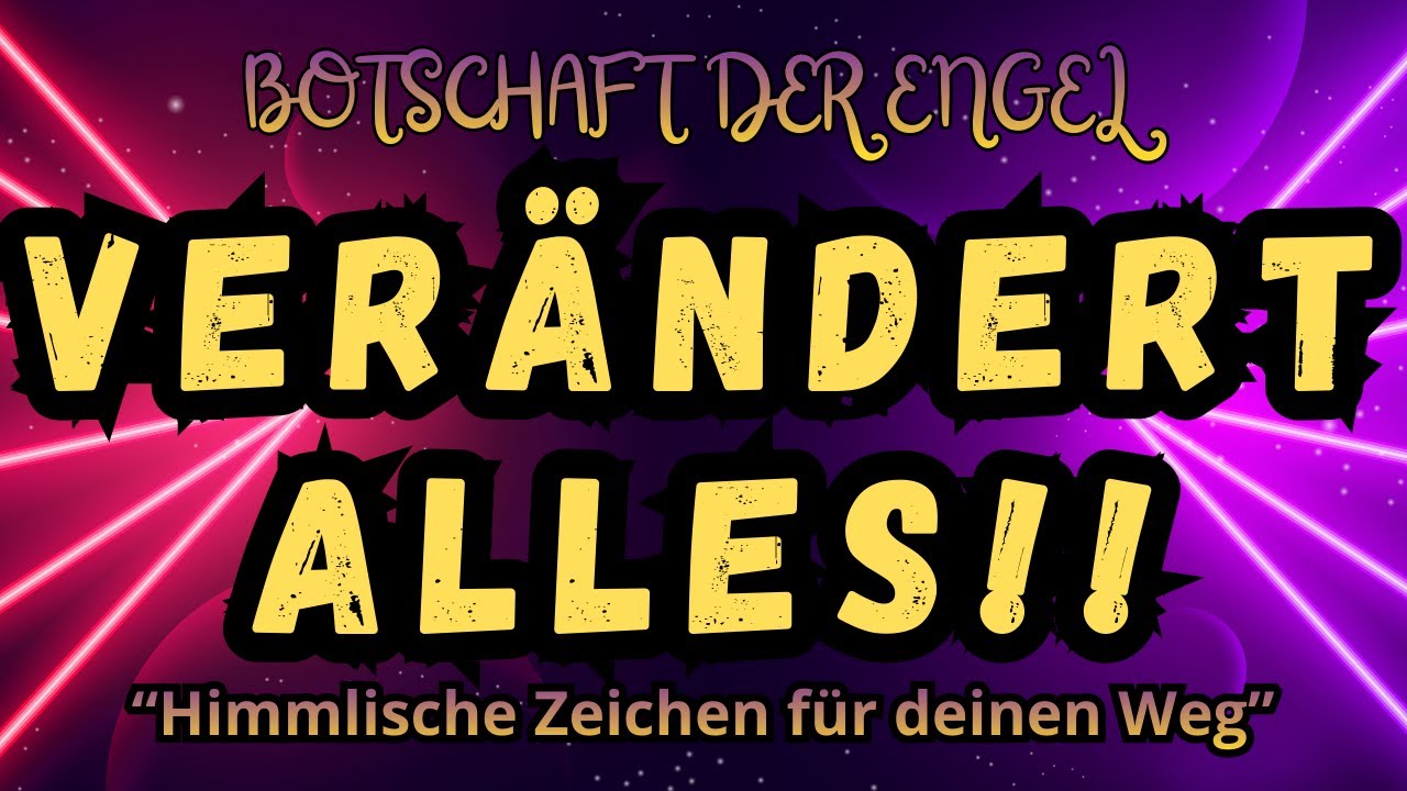 🌟Verändert alles!! 🌟✨ Botschaft der Engel