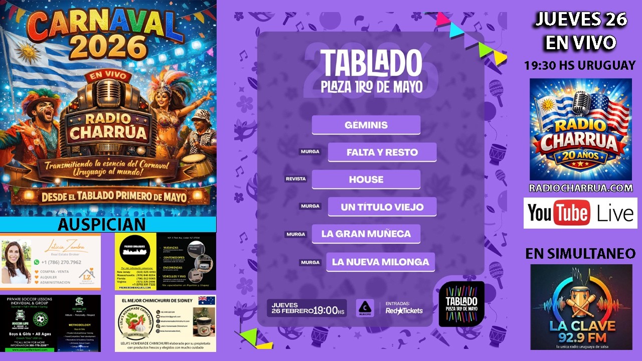 CARNAVAL 2026 DESDE EL PRIMERO DE MAYO  JUEVES 26/2/2026 19:30 HS URUGUAY