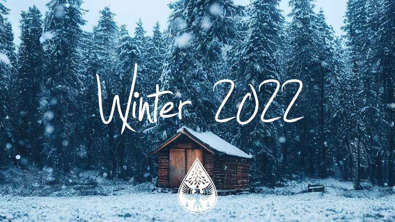 Indie/Indie-Folk Compilation - Winter 2022/2023 ❄️ (2&frac12;-Hour Playlist)