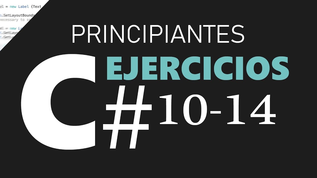 C# Principiantes | Ejercicios #10-14: Arrays, Listas y strings