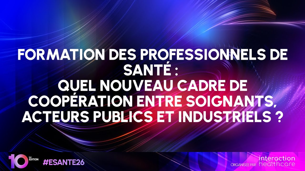 #ESANTE26 Formation des professionnels de santé :